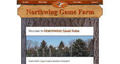 Desktop Screenshot of northwinggamefarm.com